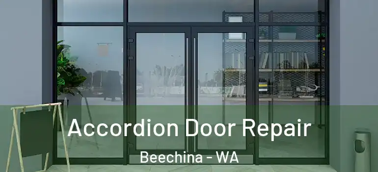  Accordion Door Repair Beechina - WA