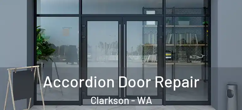  Accordion Door Repair Clarkson - WA