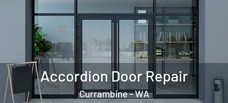  Accordion Door Repair Currambine - WA