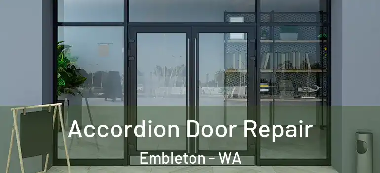 Accordion Door Repair Embleton - WA