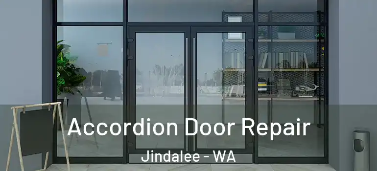  Accordion Door Repair Jindalee - WA