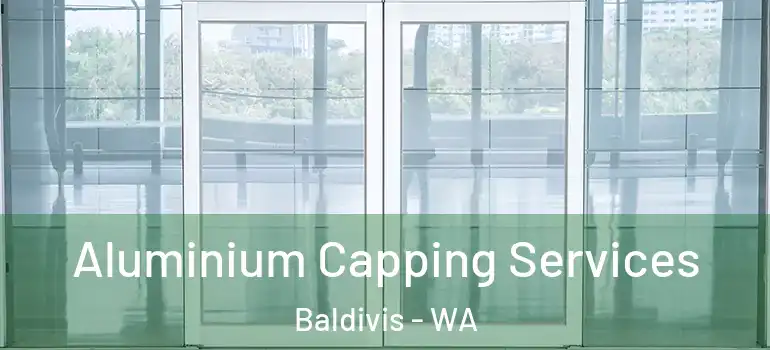 Aluminium Capping Services Baldivis - WA