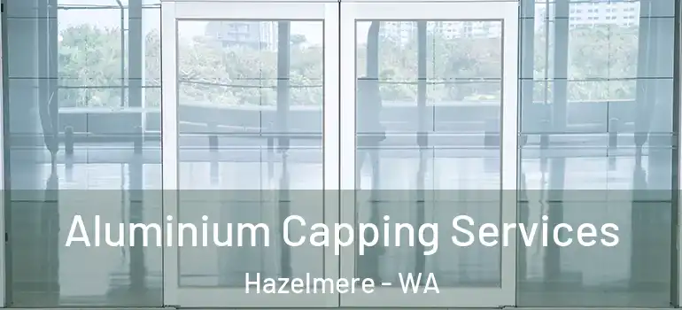  Aluminium Capping Services Hazelmere - WA