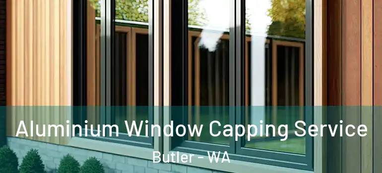  Aluminium Window Capping Service Butler - WA