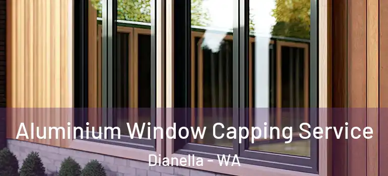Aluminium Window Capping Service Dianella - WA