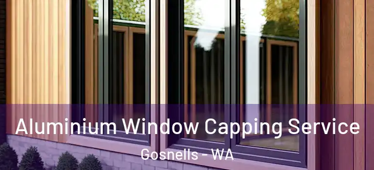  Aluminium Window Capping Service Gosnells - WA