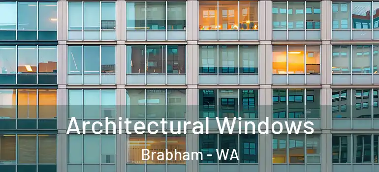 Architectural Windows Brabham - WA