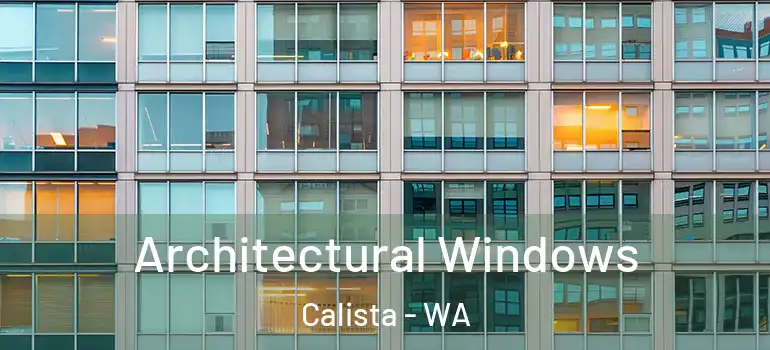 Architectural Windows Calista - WA