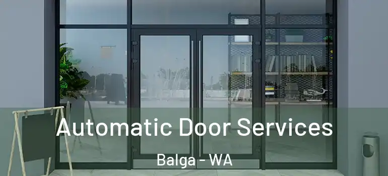  Automatic Door Services Balga - WA