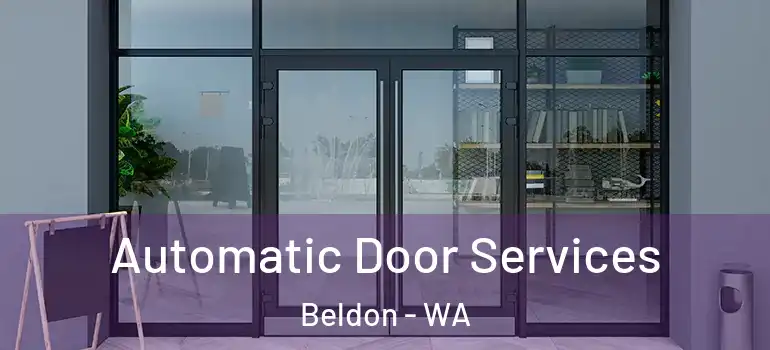 Automatic Door Services Beldon - WA