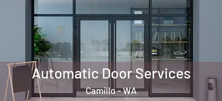 Automatic Door Services Camillo - WA