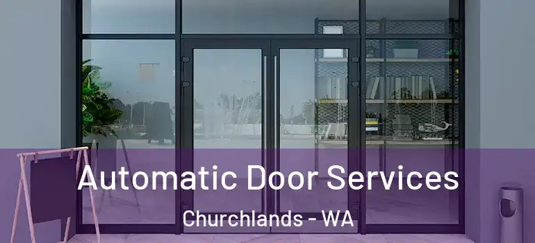  Automatic Door Services Churchlands - WA