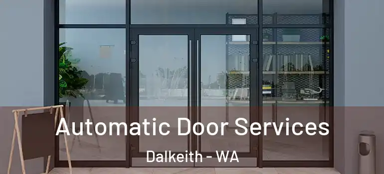 Automatic Door Services Dalkeith - WA