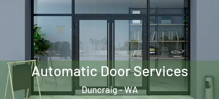 Automatic Door Services Duncraig - WA