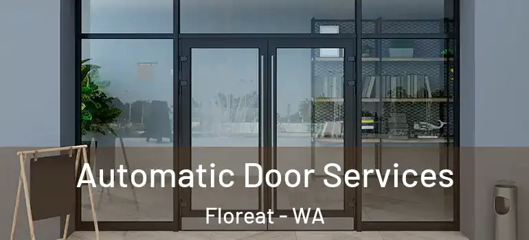  Automatic Door Services Floreat - WA