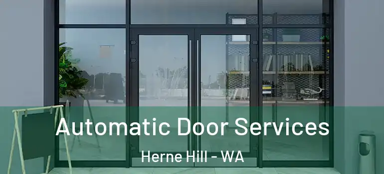 Automatic Door Services Herne Hill - WA
