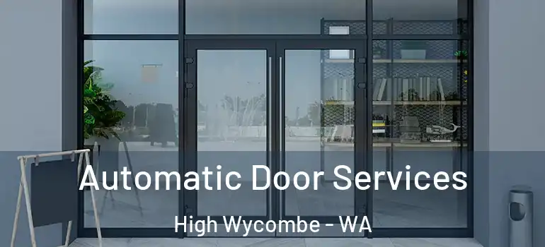Automatic Door Services High Wycombe - WA