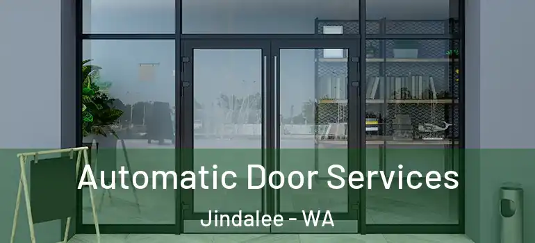 Automatic Door Services Jindalee - WA