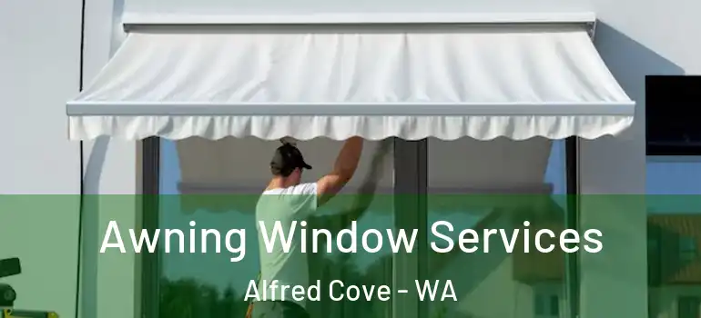 Awning Window Services Alfred Cove - WA
