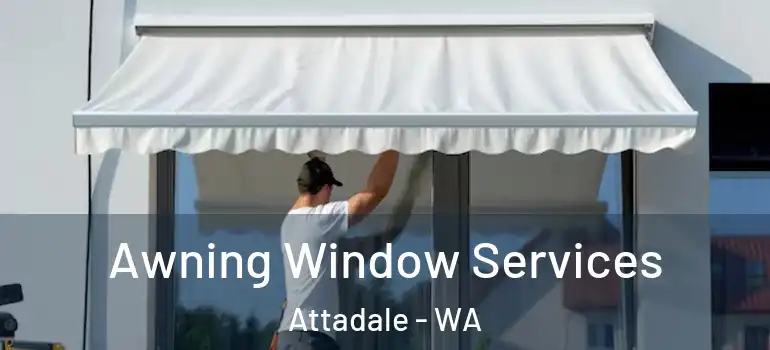 Awning Window Services Attadale - WA