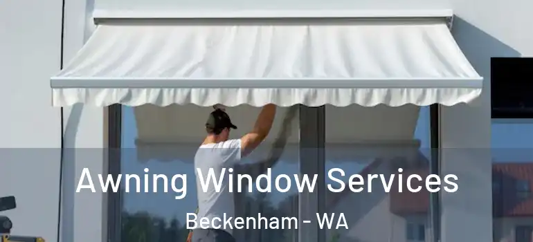 Awning Window Services Beckenham - WA