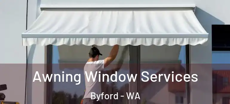 Awning Window Services Byford - WA