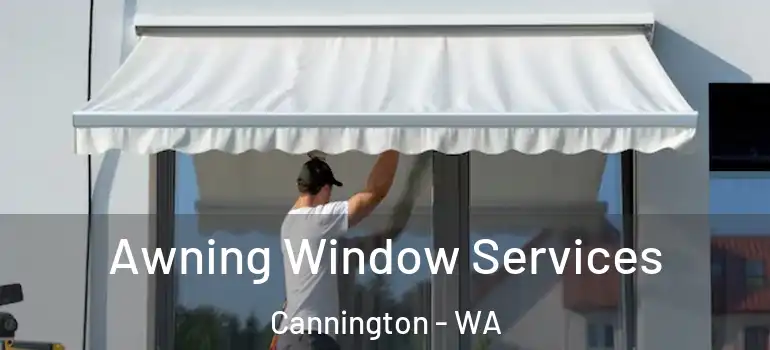 Awning Window Services Cannington - WA