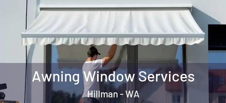 Awning Window Services Hillman - WA