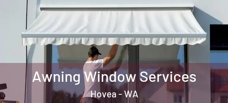 Awning Window Services Hovea - WA