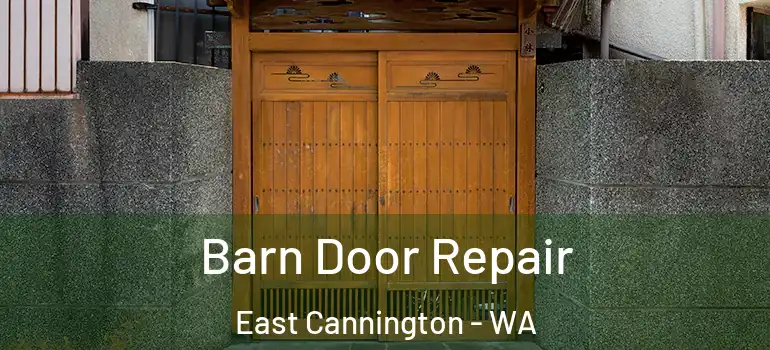  Barn Door Repair East Cannington - WA