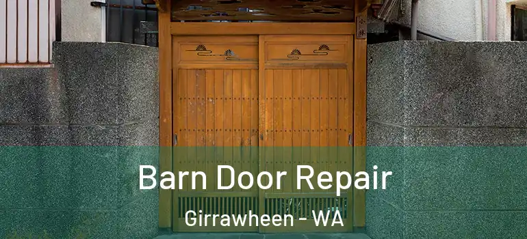 Barn Door Repair Girrawheen - WA