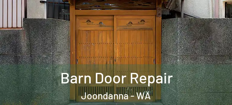 Barn Door Repair Joondanna - WA
