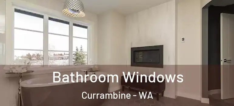  Bathroom Windows Currambine - WA