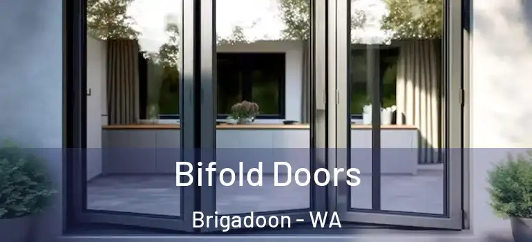  Bifold Doors Brigadoon - WA