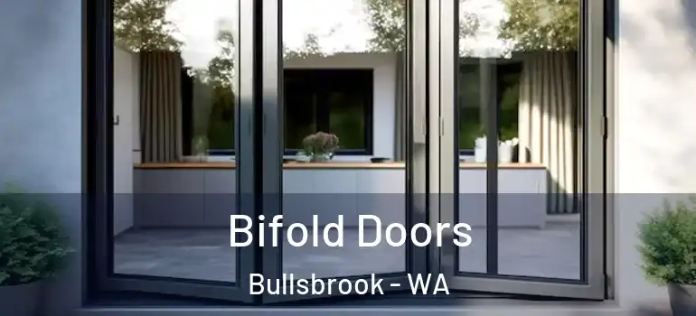 Bifold Doors Bullsbrook - WA