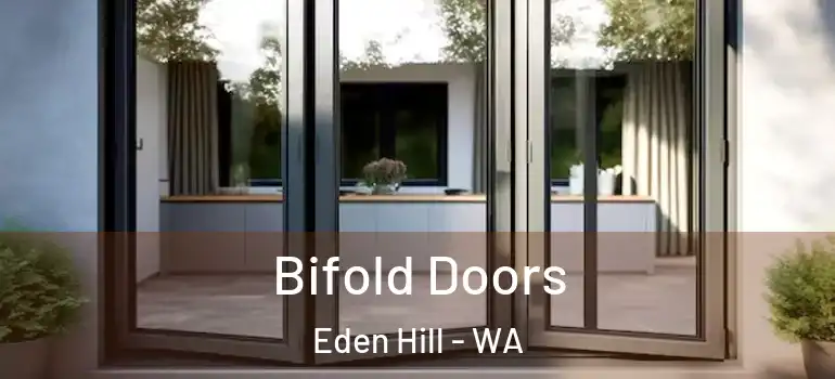  Bifold Doors Eden Hill - WA