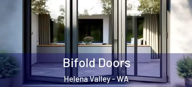Bifold Doors Helena Valley - WA