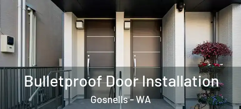 Bulletproof Door Installation Gosnells - WA