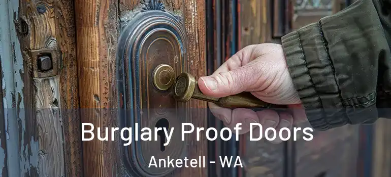 Burglary Proof Doors Anketell - WA