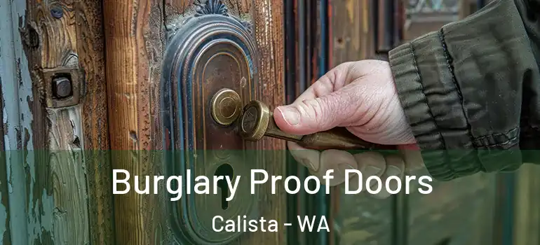 Burglary Proof Doors Calista - WA