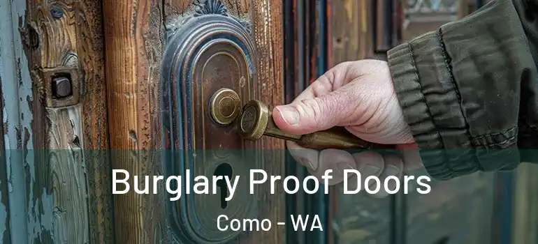  Burglary Proof Doors Como - WA