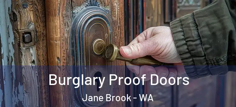  Burglary Proof Doors Jane Brook - WA