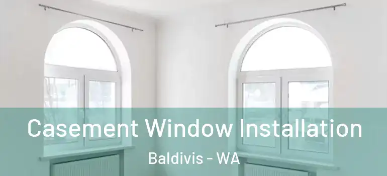  Casement Window Installation Baldivis - WA