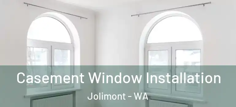  Casement Window Installation Jolimont - WA