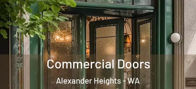 Commercial Doors Alexander Heights - WA