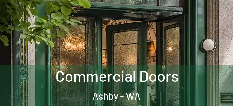  Commercial Doors Ashby - WA