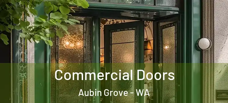 Commercial Doors Aubin Grove - WA