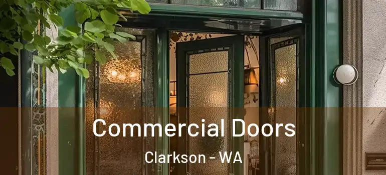 Commercial Doors Clarkson - WA