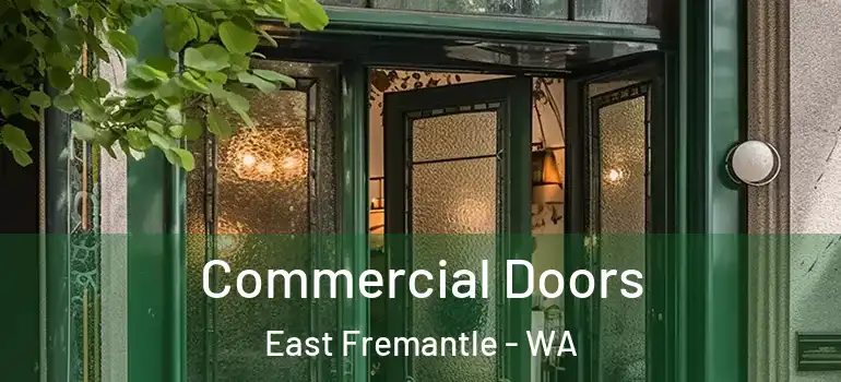 Commercial Doors East Fremantle - WA