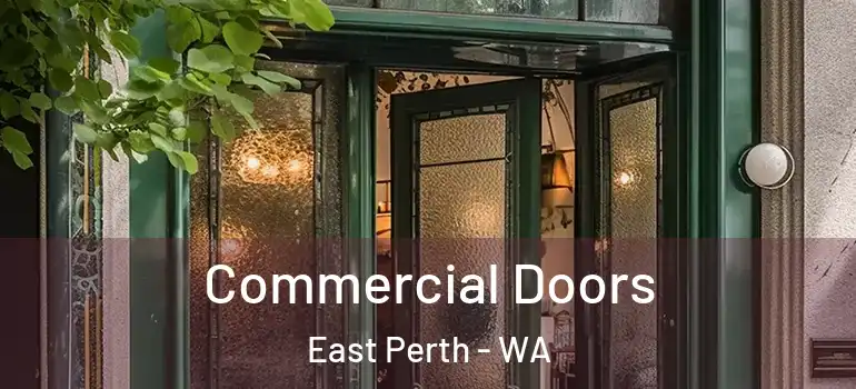 Commercial Doors East Perth - WA